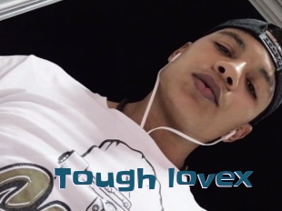 Tough_lovex