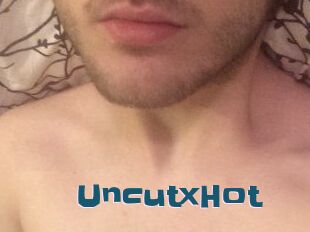 UncutxHot