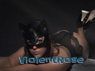 ViolentRose