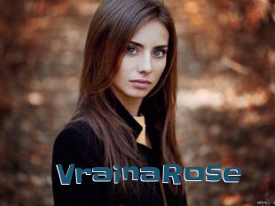 VrainaRose