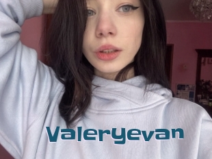 Valeryevan