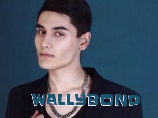 WALLY_BOND Gang Bangs