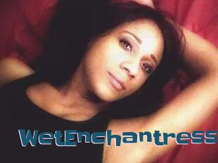 WetEnchantress