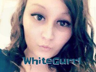 WhiteGurrl