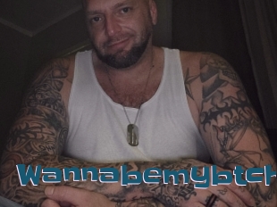 Wannabemybtch