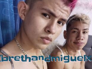 Xbrethandmiguelx