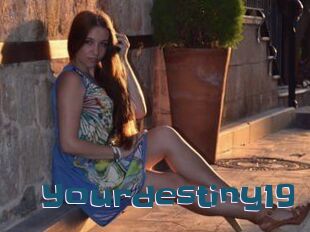 Yourdestiny19