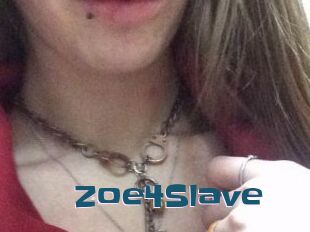 Zoe4Slave