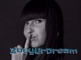 ZoeyUrDream